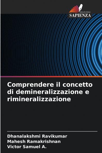 Comprendere il concetto di demineralizzazione e rimineralizzazione