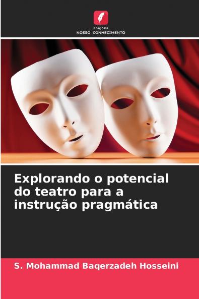 Explorando o potencial do teatro para a instrução pragmática