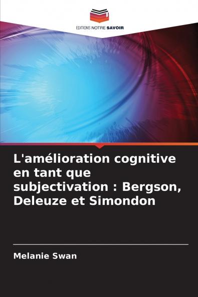 L'amélioration cognitive en tant que subjectivation