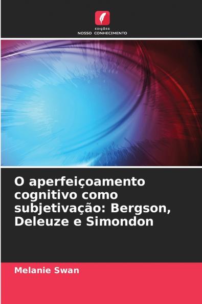 O aperfeiçoamento cognitivo como subjetivação