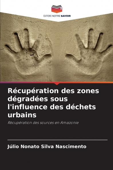 Récupération des zones dégradées sous l'influence des déchets urbains