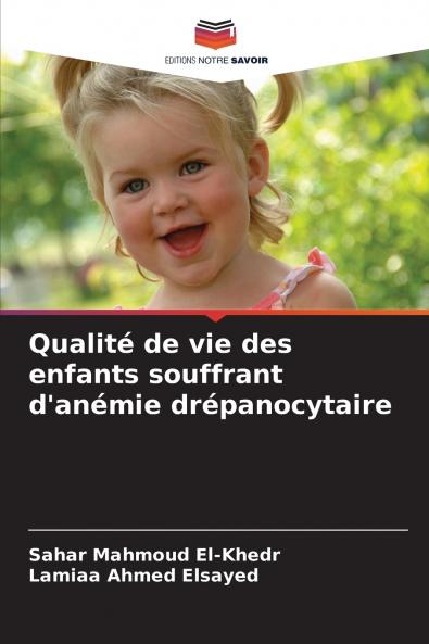 Qualité de vie des enfants souffrant d'anémie drépanocytaire