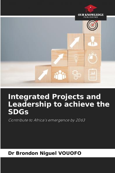 Integrated Projects and Leadership to achieve the SDGs