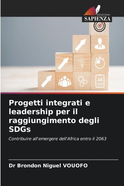 Progetti integrati e leadership per il raggiungimento degli SDGs