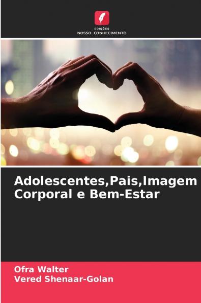 AdolescentesPaisImagem Corporal e Bem-Estar