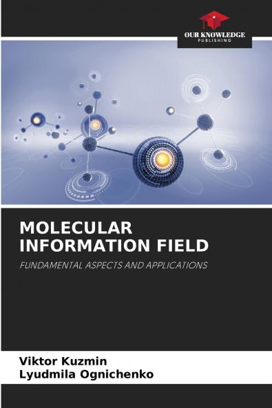 MOLECULAR INFORMATION FIELD