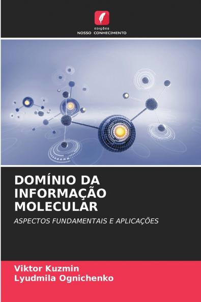 DOMÍNIO DA INFORMAÇÃO MOLECULAR