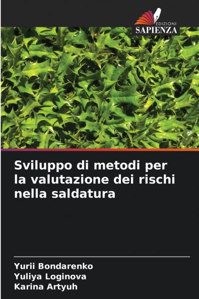 Sviluppo di metodi per la valutazione dei rischi nella saldatura