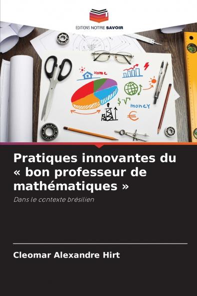 Pratiques innovantes du  bon professeur de mathématiques
