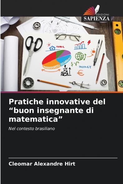 Pratiche innovative del buon insegnante di matematica