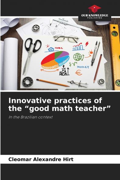 Innovative practices of the good math teacher
