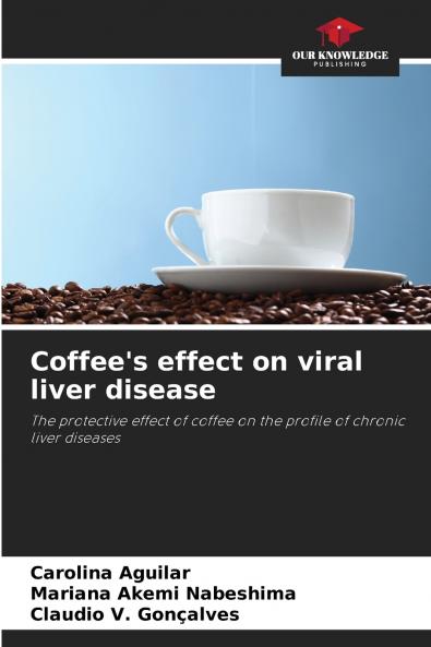 Coffee's effect on viral liver disease