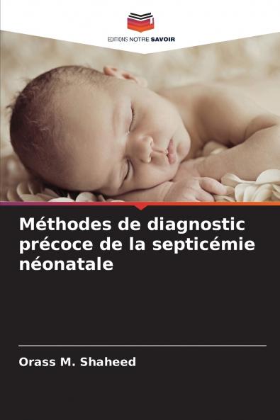Méthodes de diagnostic précoce de la septicémie néonatale