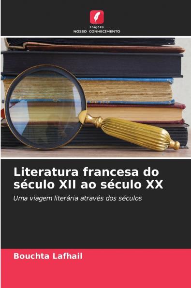 Literatura francesa do século XII ao século XX