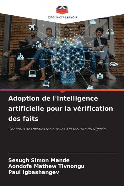 Adoption de l'intelligence artificielle pour la vérification des faits