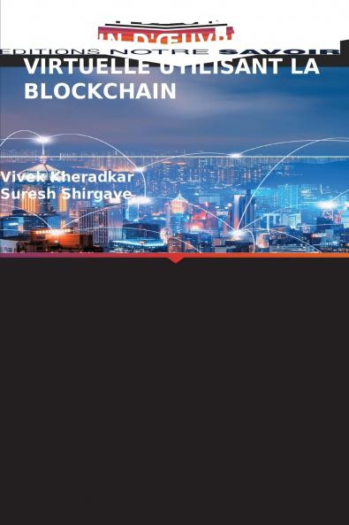 SYSTÈME DE GESTION DE LA MAIN-D'ŒUVRE VIRTUELLE UTILISANT LA BLOCKCHAIN