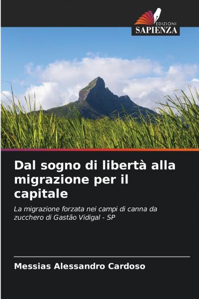 Dal sogno di libertà alla migrazione per il capitale