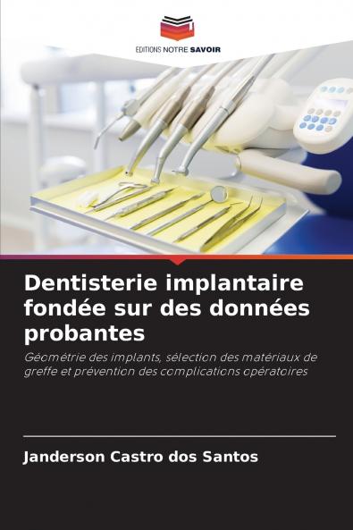 Dentisterie implantaire fondée sur des données probantes