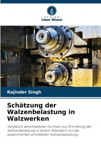Schätzung der Walzenbelastung in Walzwerken