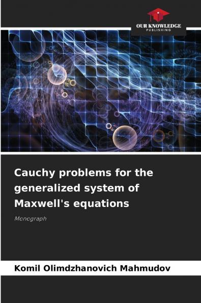 Cauchy problems for the generalized system of Maxwell's equations