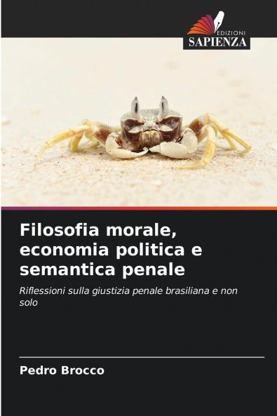 Filosofia morale economia politica e semantica penale
