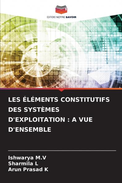 LES ÉLÉMENTS CONSTITUTIFS DES SYSTÈMES D'EXPLOITATION