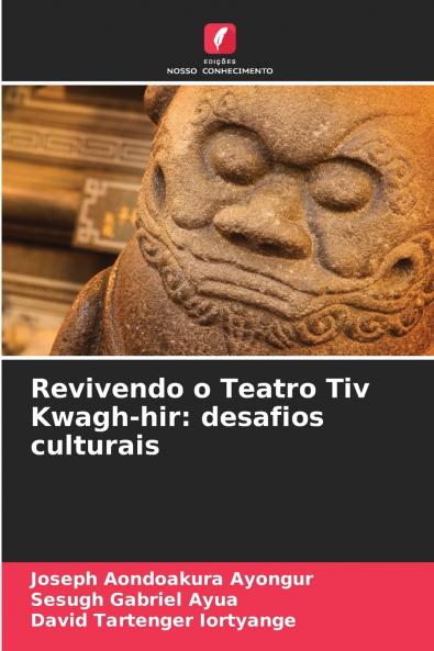 Revivendo o Teatro Tiv Kwagh-hir