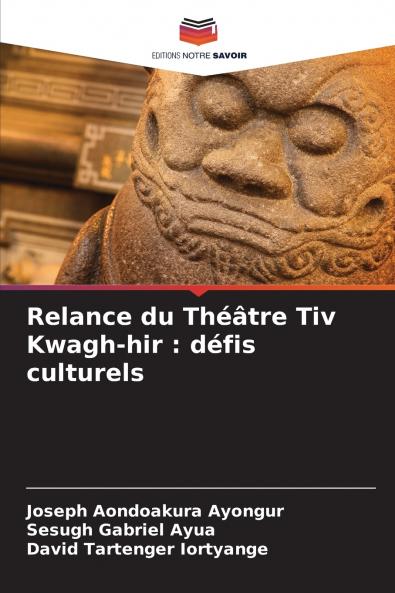 Relance du Théâtre Tiv Kwagh-hir