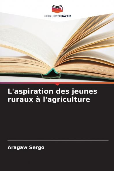 L'aspiration des jeunes ruraux à l'agriculture