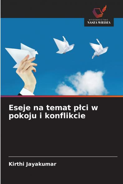 Eseje na temat p?ci w pokoju i konflikcie