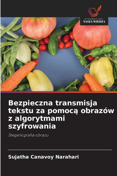 Bezpieczna transmisja tekstu za pomoc? obrazów z algorytmami szyfrowania