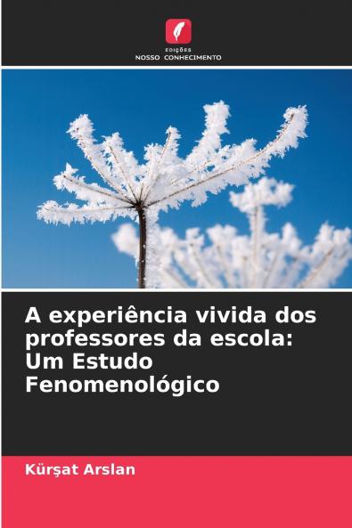 A experiência vivida dos professores da escola
