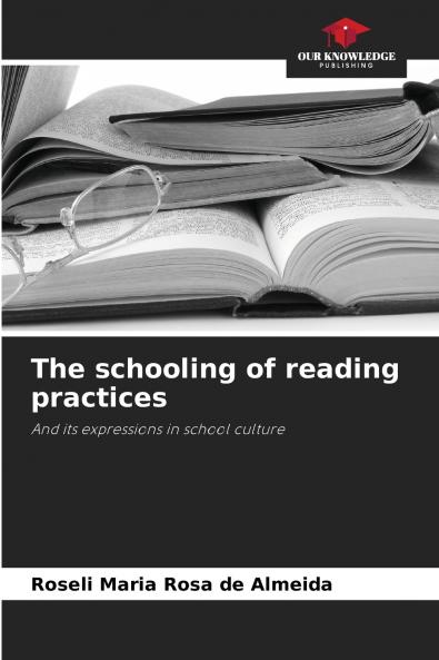 The schooling of reading practices
