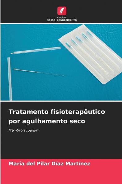 Tratamento fisioterapêutico por agulhamento seco