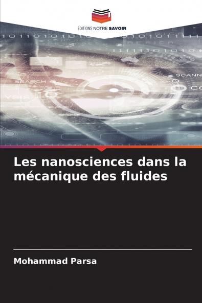 Les nanosciences dans la mécanique des fluides
