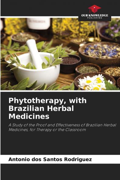 Phytotherapy with Brazilian Herbal Medicines