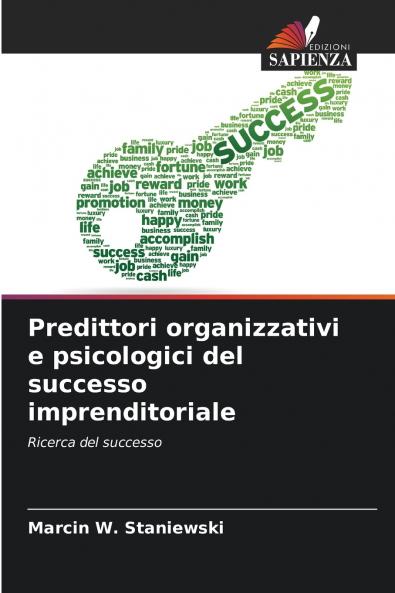 Predittori organizzativi e psicologici del successo imprenditoriale