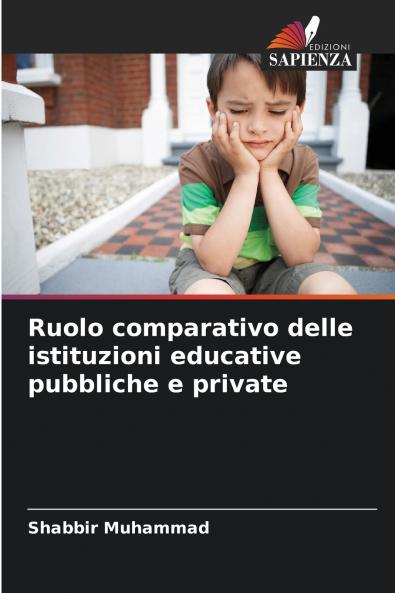 Ruolo comparativo delle istituzioni educative pubbliche e private