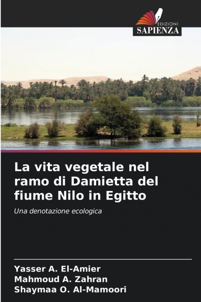 La vita vegetale nel ramo di Damietta del fiume Nilo in Egitto