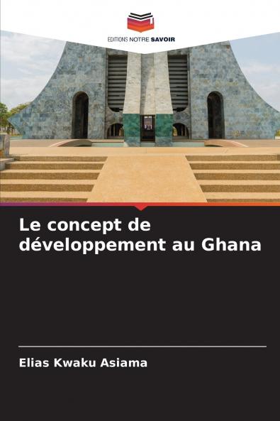 Le concept de développement au Ghana