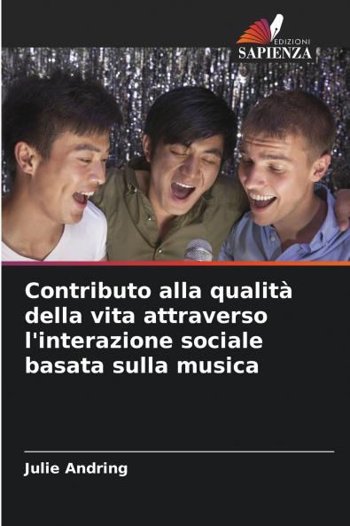 Contributo alla qualità della vita attraverso l'interazione sociale basata sulla musica