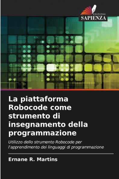 La piattaforma Robocode come strumento di insegnamento della programmazione