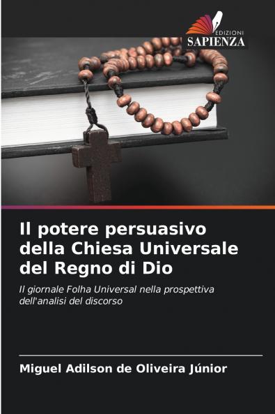 Il potere persuasivo della Chiesa Universale del Regno di Dio