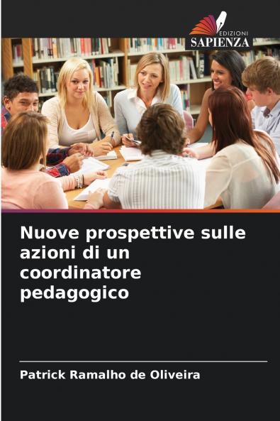 Nuove prospettive sulle azioni di un coordinatore pedagogico