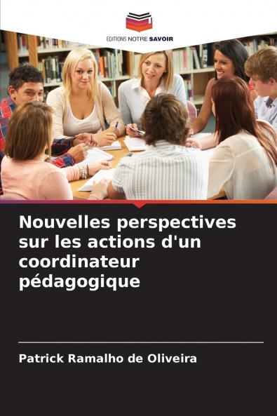 Nouvelles perspectives sur les actions d'un coordinateur pédagogique