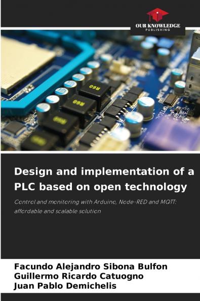 Design and implementation of a PLC based on open technology
