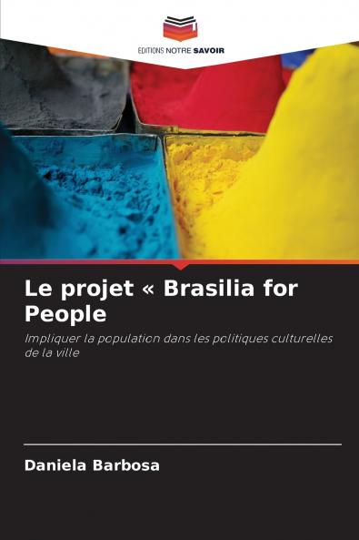 Le projet  Brasilia for People