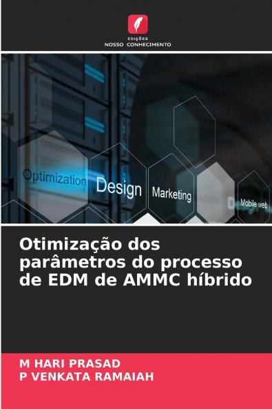 Otimização dos parâmetros do processo de EDM de AMMC híbrido