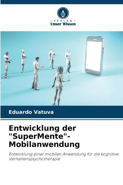 Entwicklung der SuperMente-Mobilanwendung