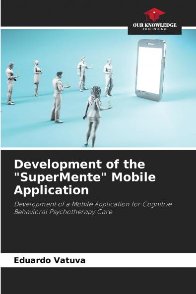 Development of the SuperMente Mobile Application